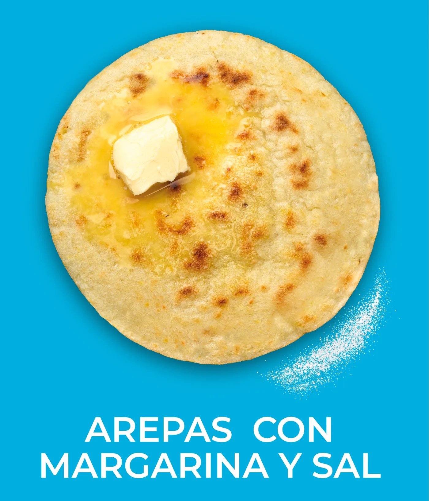 AREPAS CON MARGARINA Y SAL
